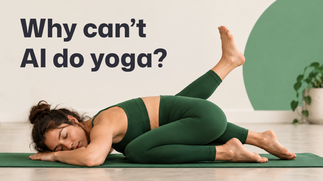 Why Can’t AI Do Yoga?
